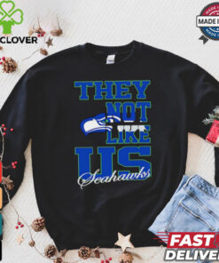 Seattle Seahawks they not like us shirt