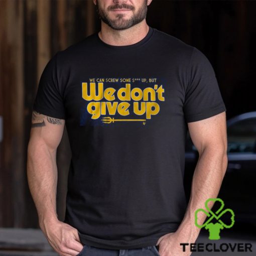 Seattle We Don’t Give Up