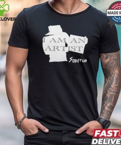 Sebastian Master of the Canvas I am an Artist shirt