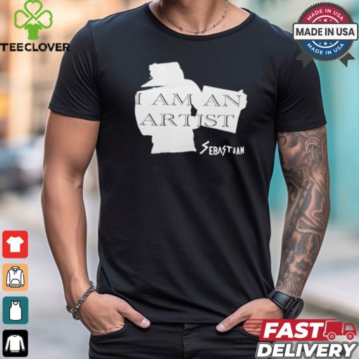 Sebastian Master of the Canvas I am an Artist shirt