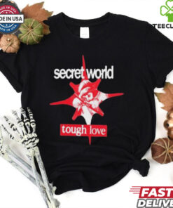 Secret World Tough Love T hoodie, sweater, longsleeve, shirt v-neck, t-shirt