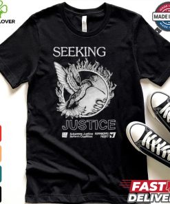 Seeking Justice Arkansas Justice Reform Coalition Hummingbird Project T shirt