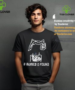 Segirly 8 Buried O Found Shirt