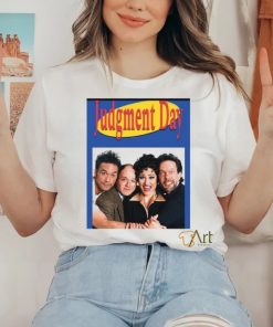 Seinfeld Judgment Day Shirt