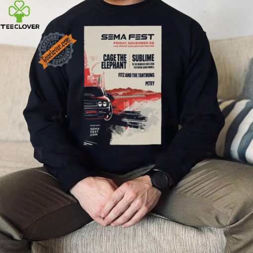 Sema Fest Las Vegas Convention Center In Las Vegas NV Nov 8 2024 Poster shirt