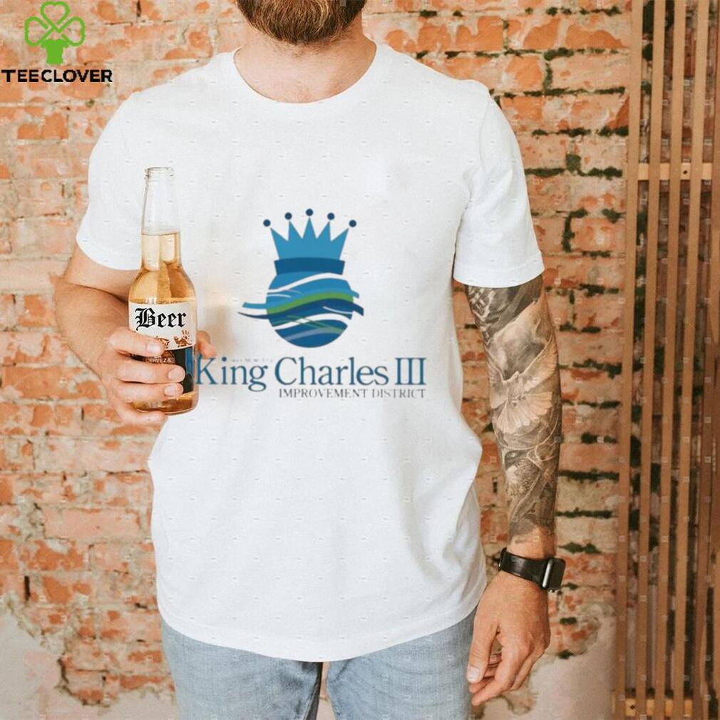 Senator Lori Berman King Charles Iii Improvement District shirt Senator Lori Berman King Charles Iii Improvement District shirt