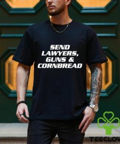 Send Lawyers Guns & Cornbread shirt