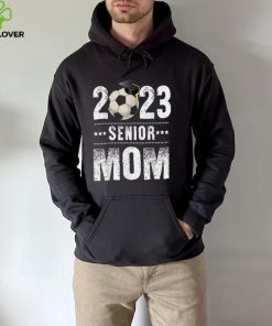 Senior Mom Class Of 2023 Soccer Graduation T Shirt