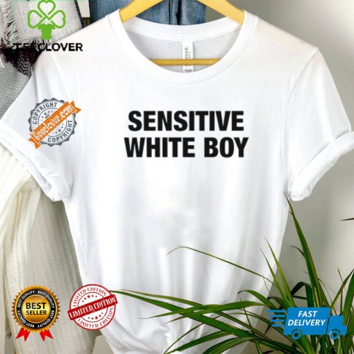 Sensitive White Boy T Shirt