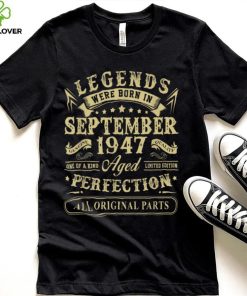September 1947 75th Birthday Gift 75 Year Old Men Women T Shirt
