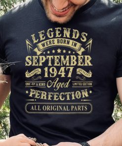 September 1947 75th Birthday Gift 75 Year Old Men Women T Shirt 2 September 1947 75th Birthday Gift 75 Year Old Men Women T Shirt