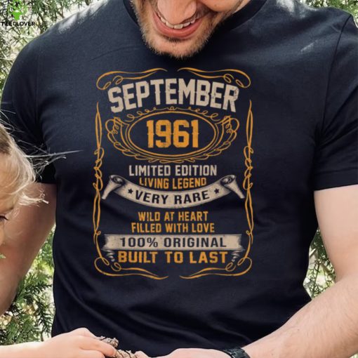 September 1961 61st Birthday Gift 61 Year Old Men Women T Shirt