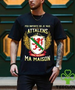 Sera Toujours Ma Maison ATTALENS T SHIRT