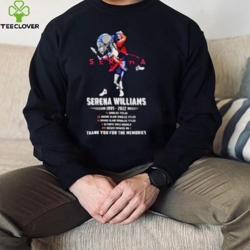 Serena Williams 1995 2022 thank you for the memories hoodie, sweater, longsleeve, shirt v-neck, t-shirt