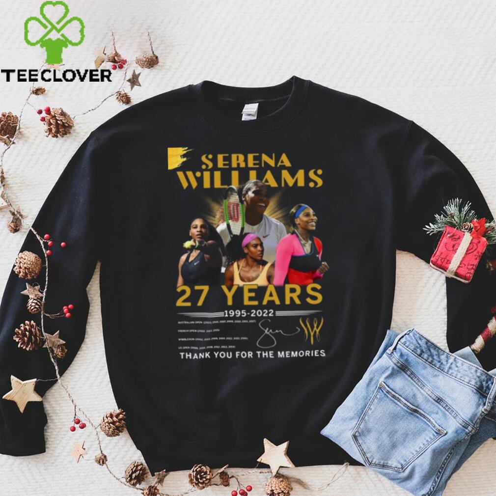 Serena Williams 27 Years 1995 2022 Thank You For The Memories T Shirt Serena Williams 27 Years 1995 2022 Thank You For The Memories T Shirt