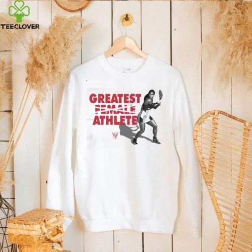 Serena greatest female athlete t hoodie, sweater, longsleeve, shirt v-neck, t-shirt