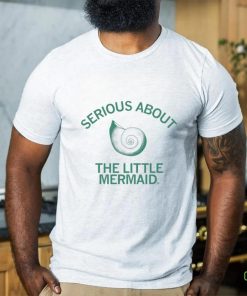 Serious about the Little Mermaid art shirt 1 Serious about the Little Mermaid art shirt