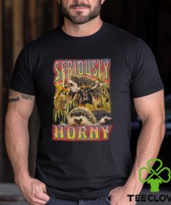 Seriously Horny Shirt