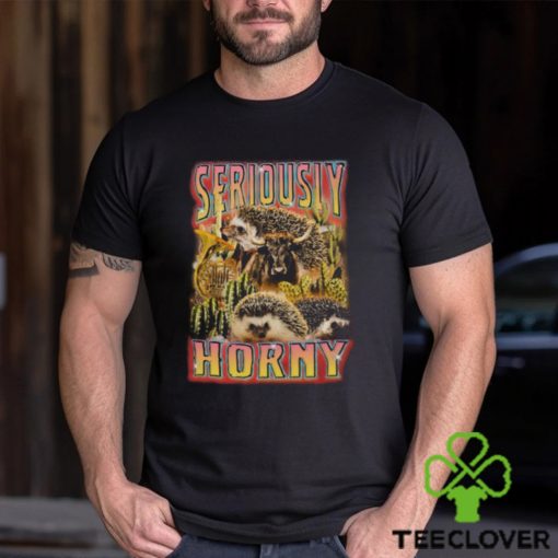 Seriously Horny Shirt