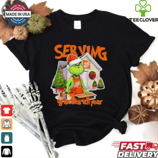 Serving Grinches all year The Home Depot Christmas shirt