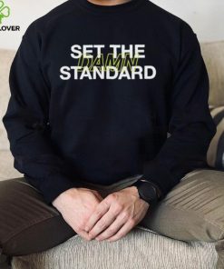 Set The Damn Standard Shirt