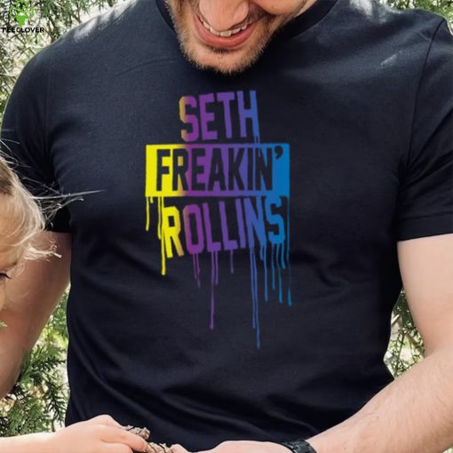 Seth Freakin Rollins Drip T Shirt