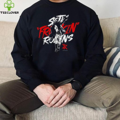 Seth Freakin Rollins sing my song WWE hoodie, sweater, longsleeve, shirt v-neck, t-shirt