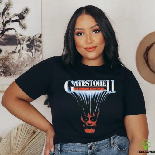 Sevenfootgrin Gatestohell The Horror Continues Shirt