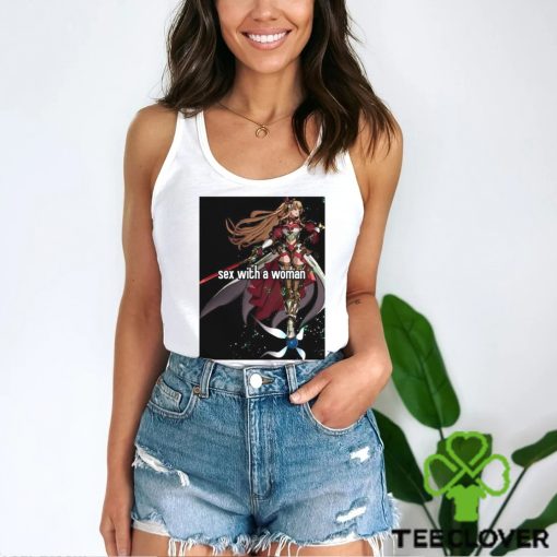 Sex With A Woman Shirt