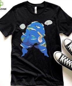 Sexy Earth Do I Look Flat To You T Shirt
