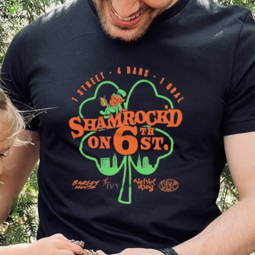 Shamrock’d on 6th hoodie, sweater, longsleeve, shirt v-neck, t-shirt