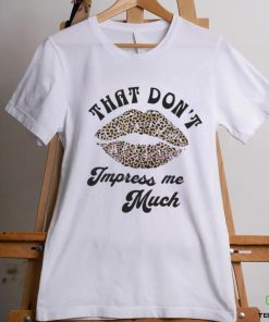 Shania Twain Leopard SVG That Dont Impress Me Much Shirt