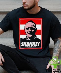 Shankly made us famous shirt