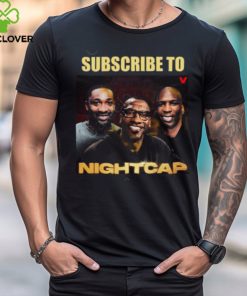 Shannon Sharpe Subscribe To Nightcap T Shirt