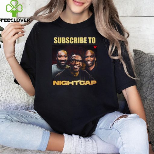 Shannon Sharpe Subscribe To Nightcap T Shirt