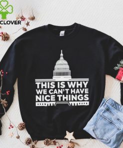 Shannon wearing this is why we can’t have nice things shirt