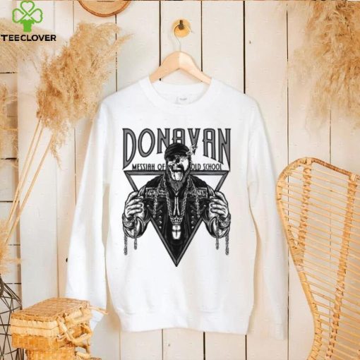 Shawn Donavan Messiah of old school hoodie, sweater, longsleeve, shirt v-neck, t-shirt