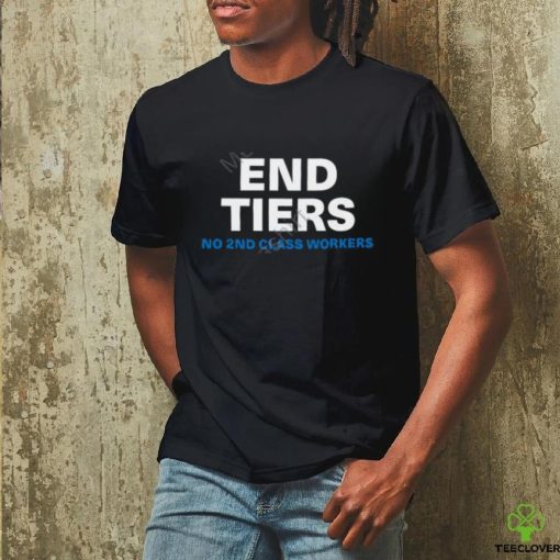 Shawn Fain Wearing End Tiers No 2Nd Class Workers T Shirt