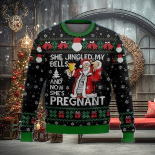 She Jingled My Bells And Now She’s pregnant christmas shirt