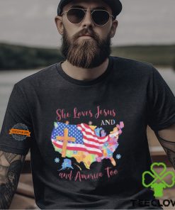 She Loves Jesus And America Too 4th Of July Shirt