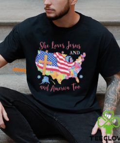 She Loves Jesus And America Too 4th Of July Shirt