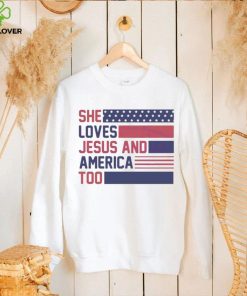 She Loves Jesus And America Too Christian 4th Of July American Flag shirt 1 She Loves Jesus And America Too Christian 4th Of July American Flag shirt