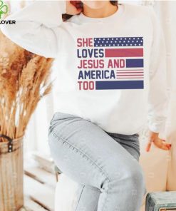 She Loves Jesus And America Too Christian 4th Of July American Flag shirt 2 She Loves Jesus And America Too Christian 4th Of July American Flag shirt