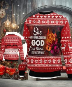 She Who Kneels Before God Can Stand Before Anyone Ugly Christmas Sweater