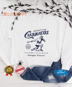 Sheboygan Chairmakers class D Minor league baseball shirt