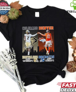 Shedeur Sanders Colorado Buffaloes On Saturdays X Bo Nix Denver Broncos On Sundays Shirt