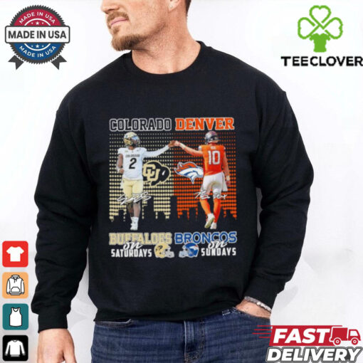 Shedeur Sanders Colorado Buffaloes On Saturdays X Bo Nix Denver Broncos On Sundays Shirt