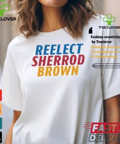 Sherrodbrown Reelect Sherrod Brown shirt