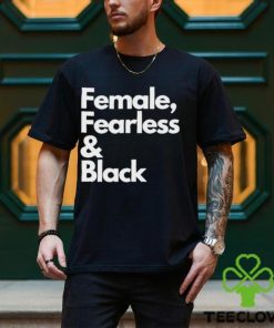 Sheryl Swoopes Wearing Female Fearless And Black Shirt