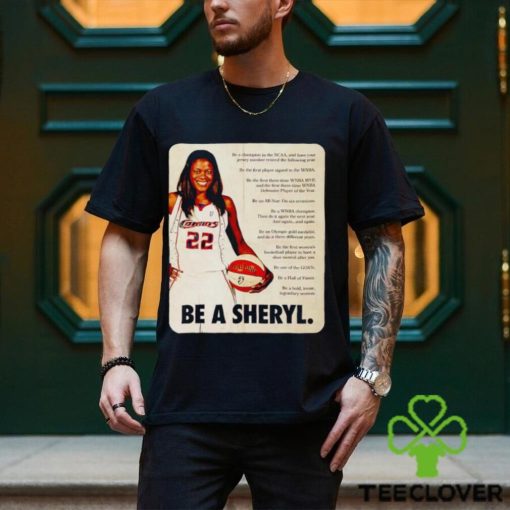 Sheryl Swoopes be a Sheryl hoodie, sweater, longsleeve, shirt v-neck, t-shirt